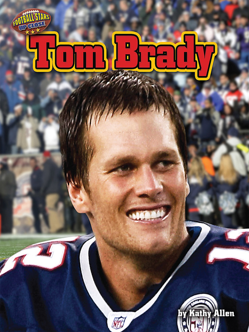 Title details for Tom Brady by Kathy Allen - Available